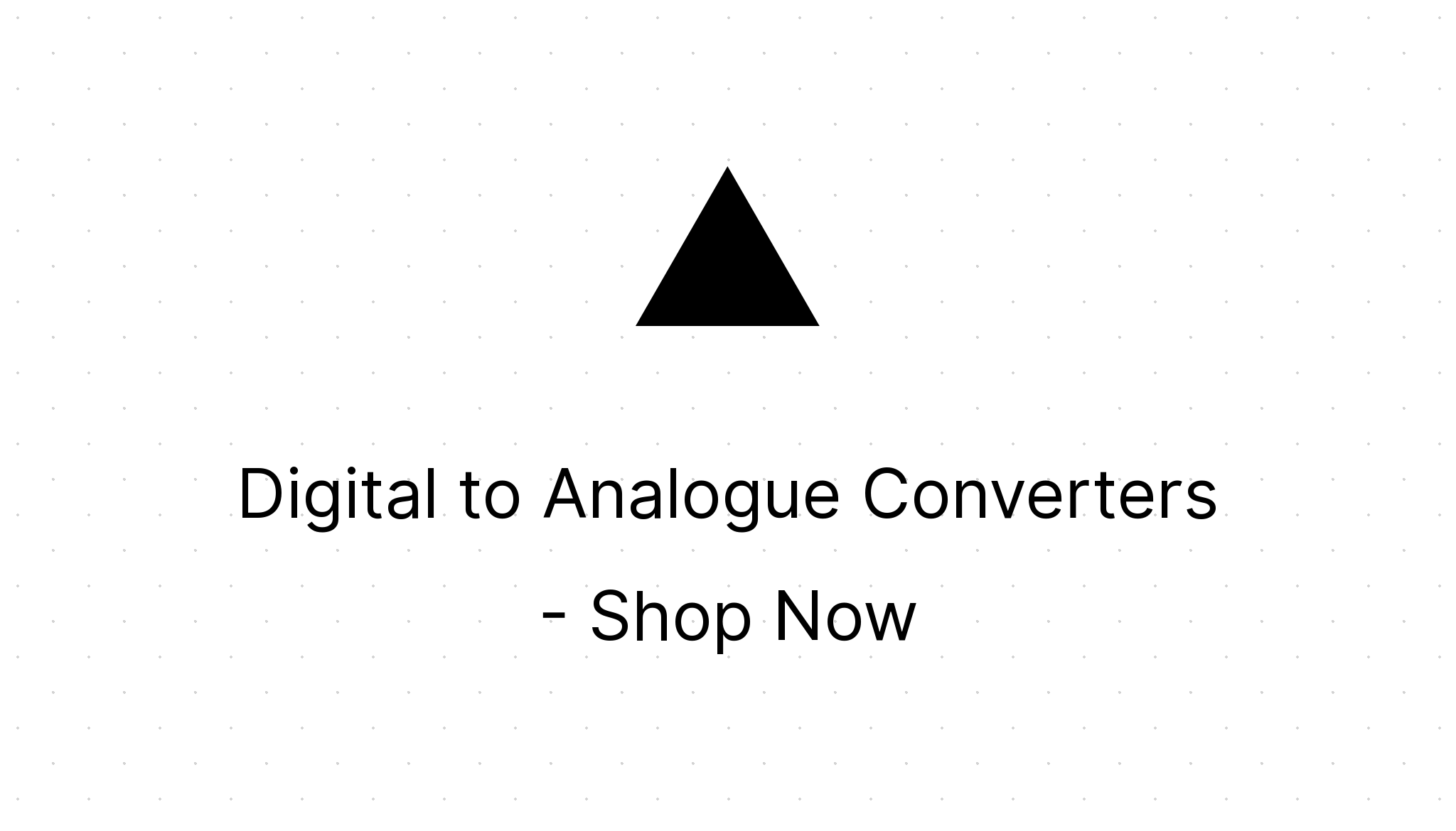 Digital to Analogue Converters Shop Now Eezee